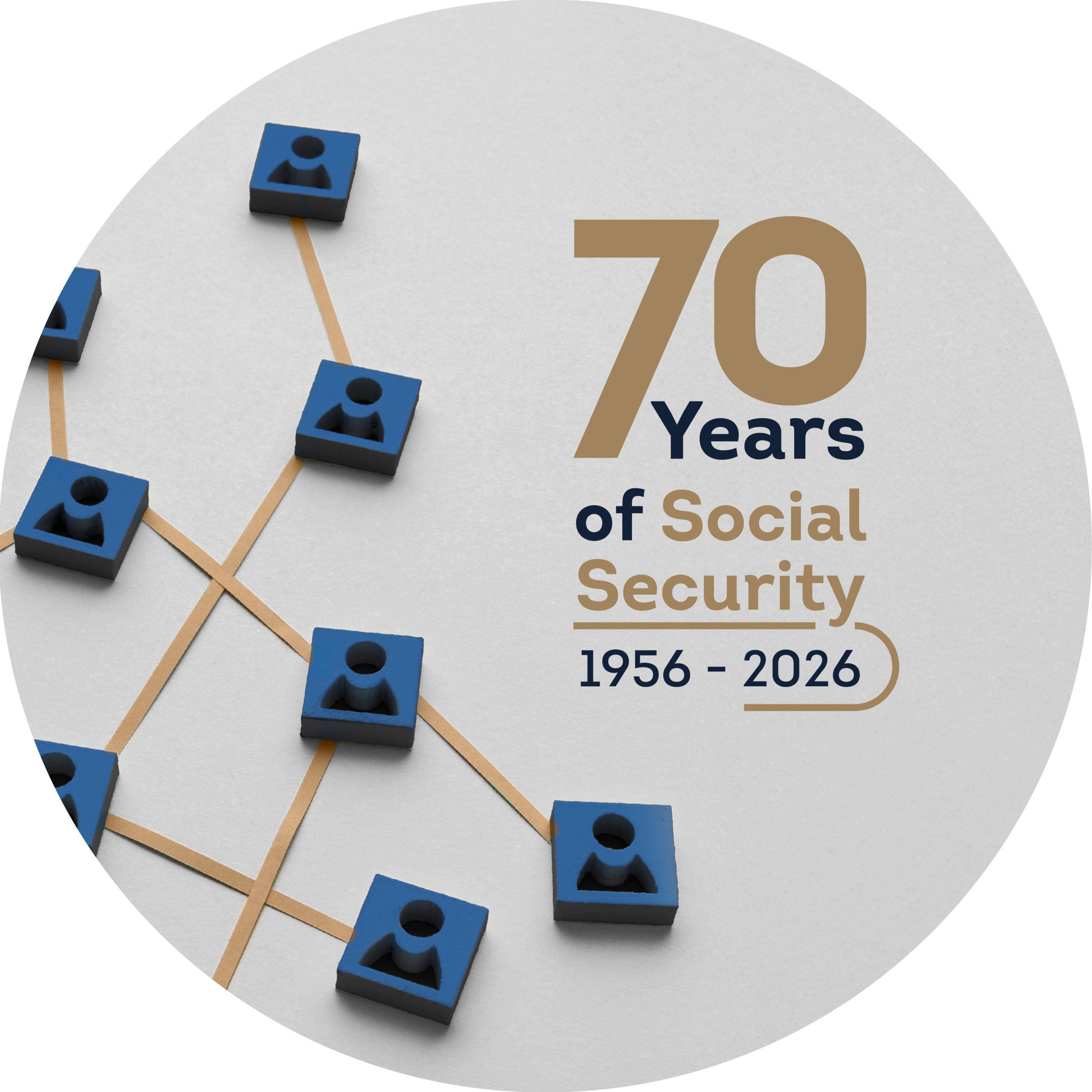 69 years of Social Security. Marking the Past, Building the Future.